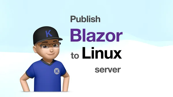 img of วิธี Deploy Blazor ไปที่ Linux server